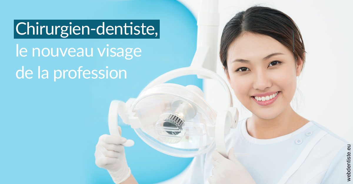https://dr-sadoul-frederic.chirurgiens-dentistes.fr/Le nouveau visage de la profession 2